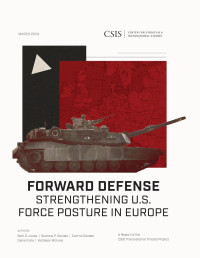 Image of Forward Defense: Strengthening U.S. Force Posture in Europe (ebook - pdf)