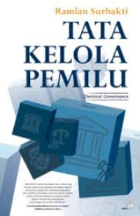 Image of Tata Kelola Pemilu: Electoral Governance